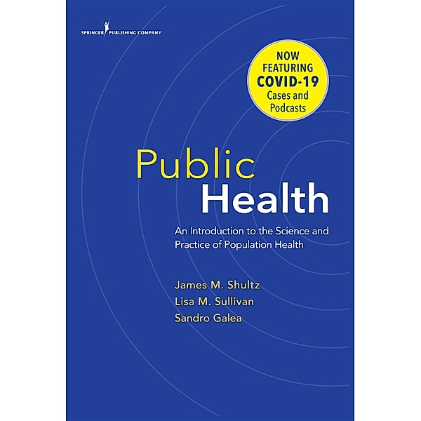 Public Health, James M. Shultz, Lisa M. Sullivan, Sandro Galea