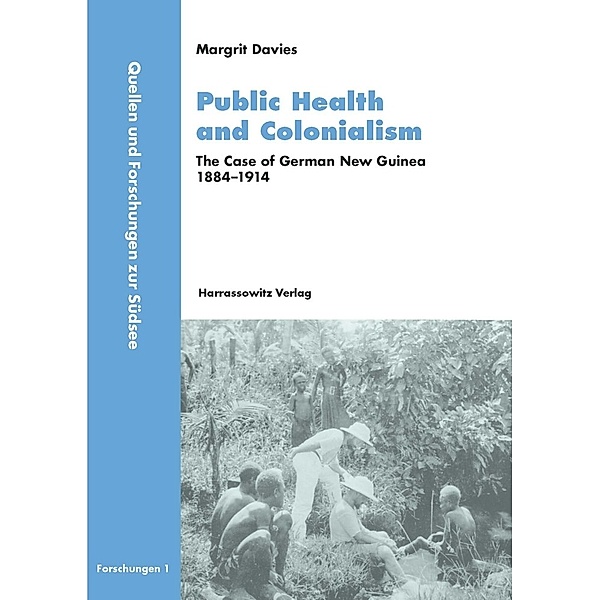 Public Health and Colonialism, Margrit Davies