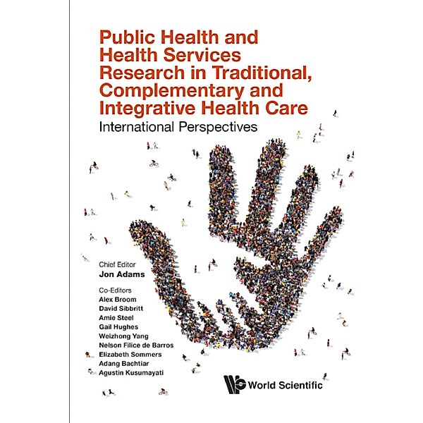 Public Health and Health Services Research in Traditional, Complementary and Integrative Health Care