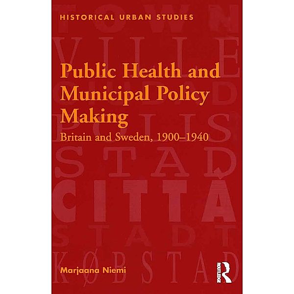 Public Health and Municipal Policy Making, Marjaana Niemi
