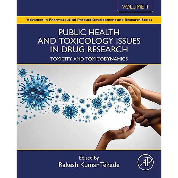 Public Health and Toxicology Issues in Drug Research, Volume 2