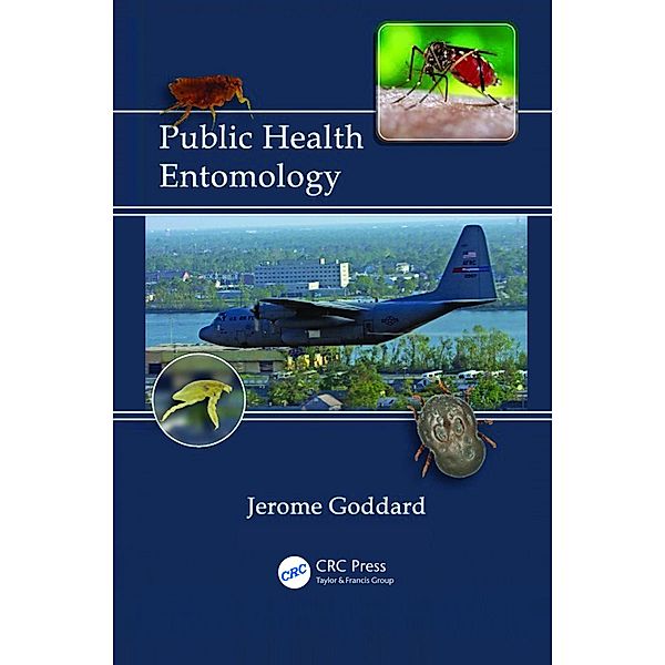 Public Health Entomology, Jerome Goddard
