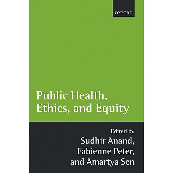 Public Health, Ethics, and Equity, Sudhir Anand, Fabienne Peter, Amartya Sen