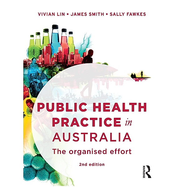 Public Health Practice in Australia, Vivian Lin, Jim Smith, Sally Fawkes