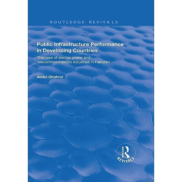 Public Infrastructure Performance in Developing Countries, Abdul Ghafoor