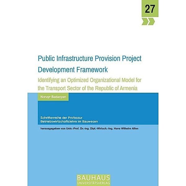 Public Infrastructure Provision Project Development Framework, Badasyan Norayr