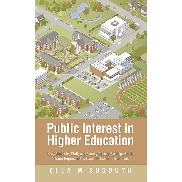 Public Interest in Higher Education, Ella M Sudduth