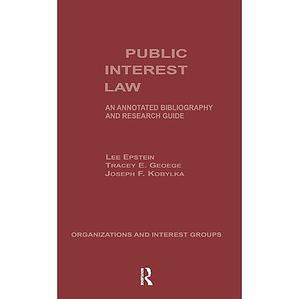 Public Interest Law, Lee Epstein, Tracey E. George, Joseph F. Kobylka