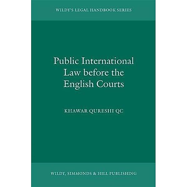 Public International Law Before the English Courts, Khawar Qureshi