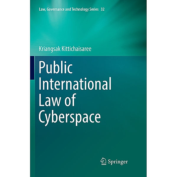 Public International Law of Cyberspace, Kriangsak Kittichaisaree