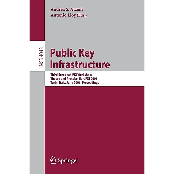 Public Key Infrastructure / Lecture Notes in Computer Science Bd.4043