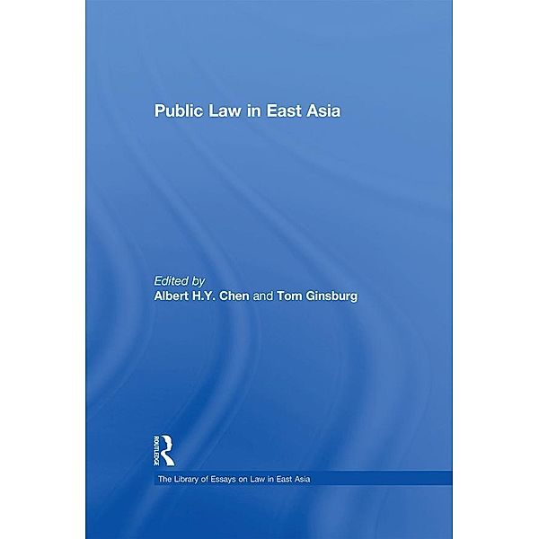 Public Law in East Asia, Tom Ginsburg