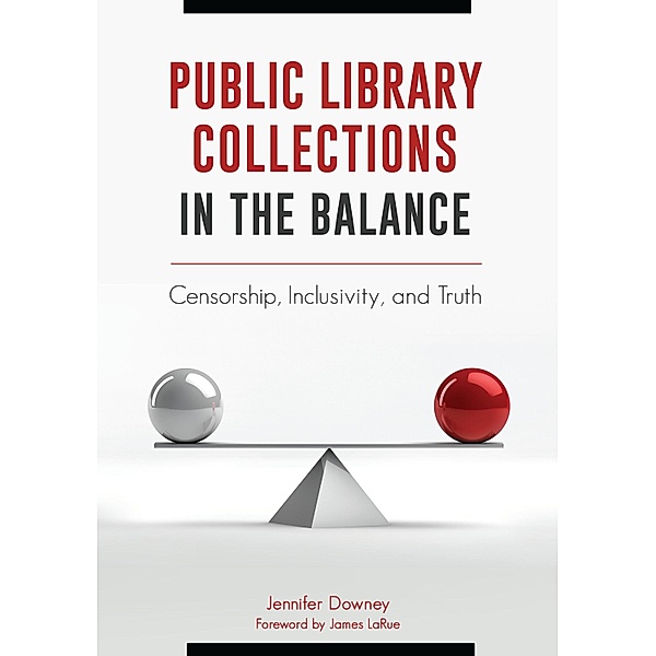 Public Library Collections in the Balance, Jennifer Downey