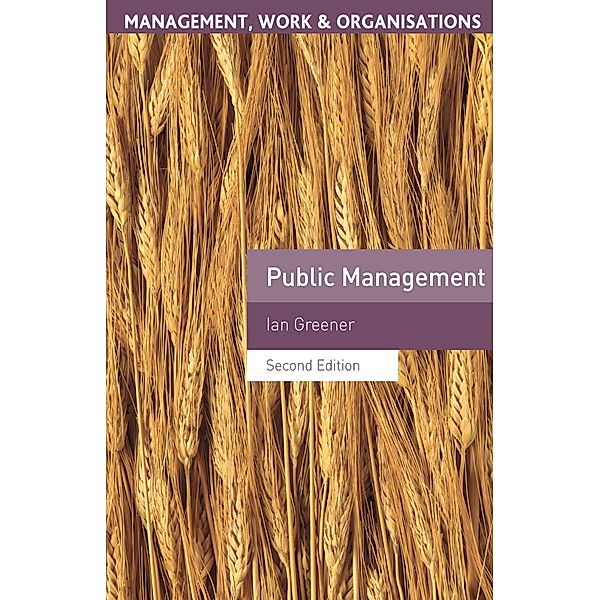 Public Management, Ian Greener