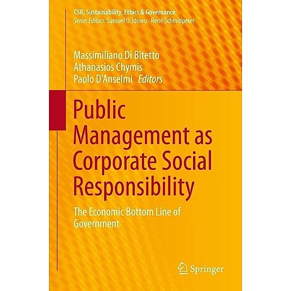 Public Management as Corporate Social Responsibility / CSR, Sustainability, Ethics & Governance