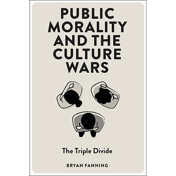 Public Morality and the Culture Wars, Bryan Fanning