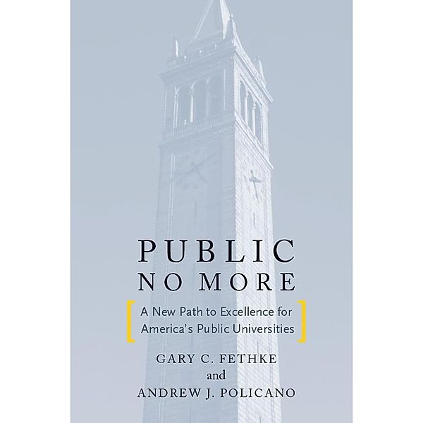 Public No More, Andrew J. Policano, Gary C. Fethke