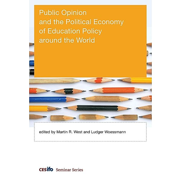 Public Opinion and the Political Economy of Education Policy around the World / CESifo Seminar Series