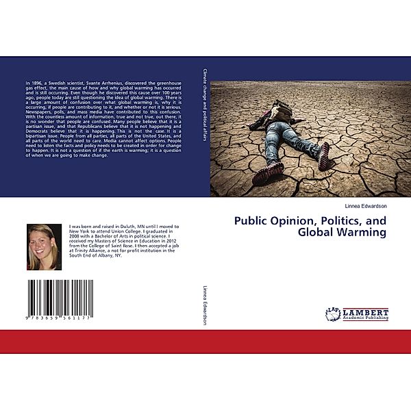 Public Opinion, Politics, and Global Warming, Linnea Edwardson