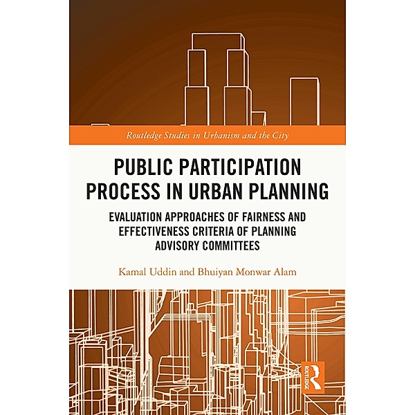 Public Participation Process in Urban Planning, Kamal Uddin, Bhuiyan Monwar Alam