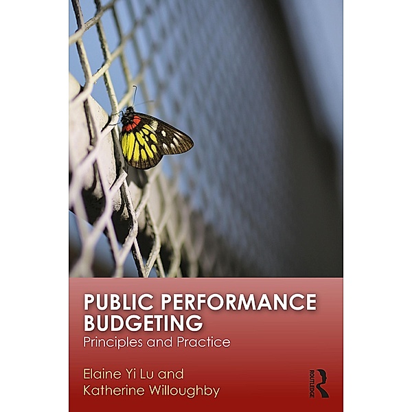Public Performance Budgeting, Elaine Yi Lu, Katherine Willoughby