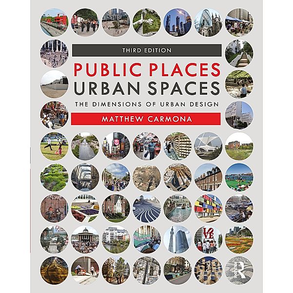 Public Places Urban Spaces, Matthew Carmona