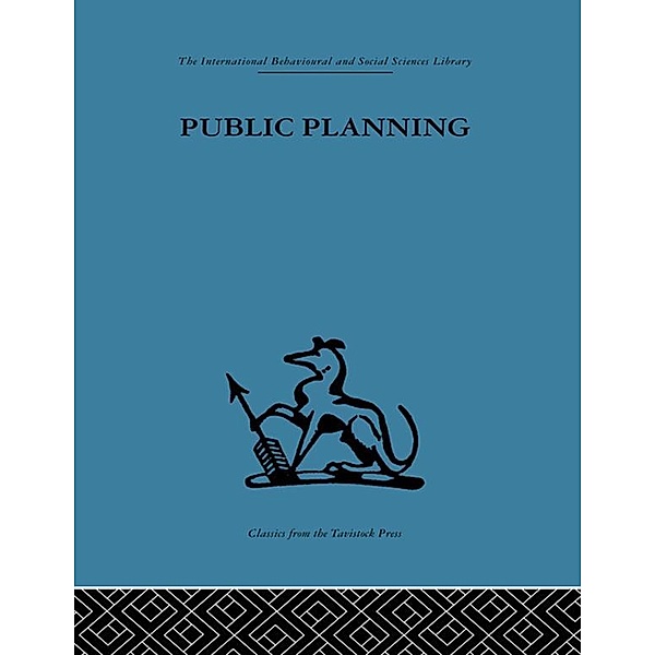 Public Planning, John Friend, J. M. Power, C. J. L. Yewlett