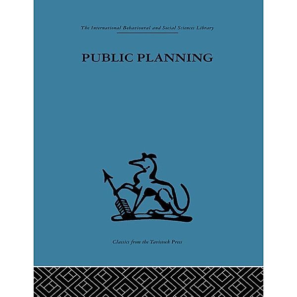 Public Planning, John Friend, J. M. Power, C. J. L. Yewlett