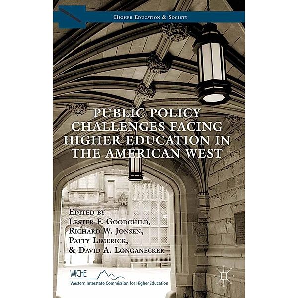Public Policy Challenges Facing Higher Education in the American West / Higher Education and Society