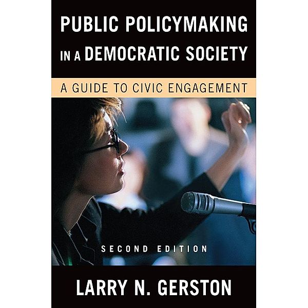 Public Policymaking in a Democratic Society, Larry N. Gerston