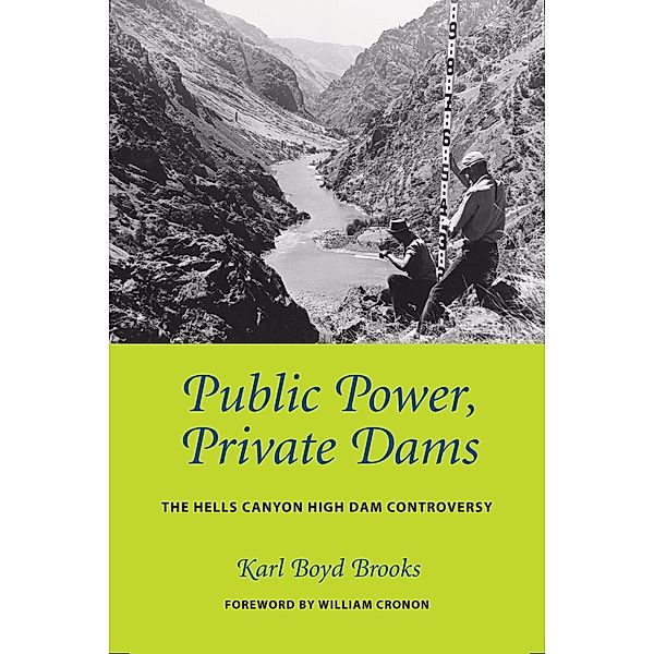 Public Power, Private Dams / Weyerhaeuser Environmental Books, Karl Boyd Brooks