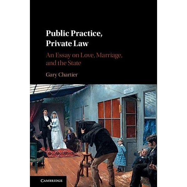 Public Practice, Private Law, Gary Chartier