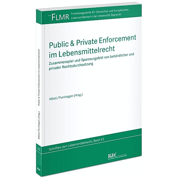 Public & Private Enforcement im Lebensmittelrecht