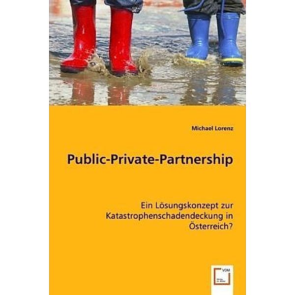 Public-Private-Partnership, Michael Lorenz