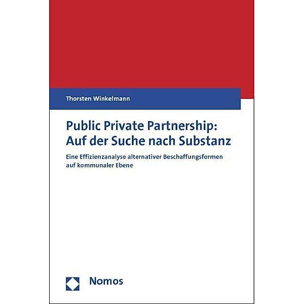 Public Private Partnership: Auf der Suche nach Substanz, Thorsten Winkelmann