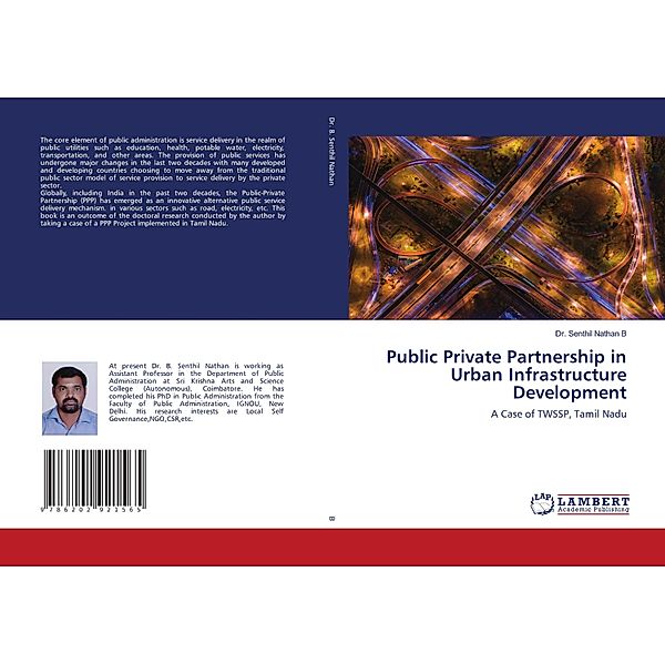 Public Private Partnership in Urban Infrastructure Development, Dr. Senthil Nathan B