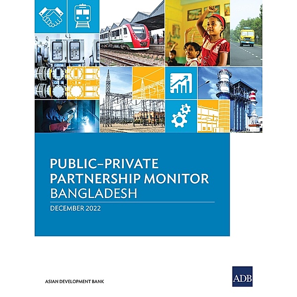 Public-Private Partnership Monitor-Bangladesh, Asian Development Bank