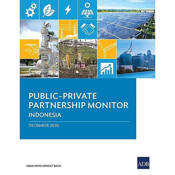 Public-Private Partnership Monitor: Indonesia / Public-Private Partnership Monitor