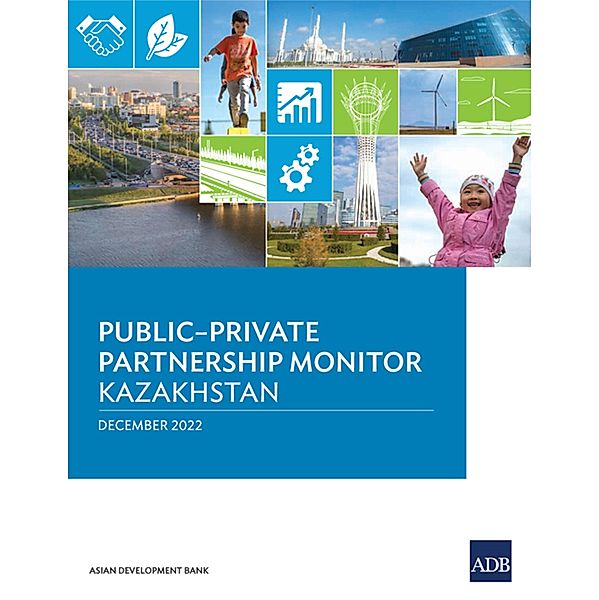 Public-Private Partnership Monitor-Kazakhstan, Asian Development Bank