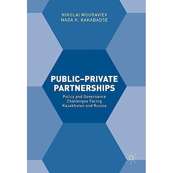 Public-Private Partnerships, Nikolai Mouraviev, Nada K. Kakabadse
