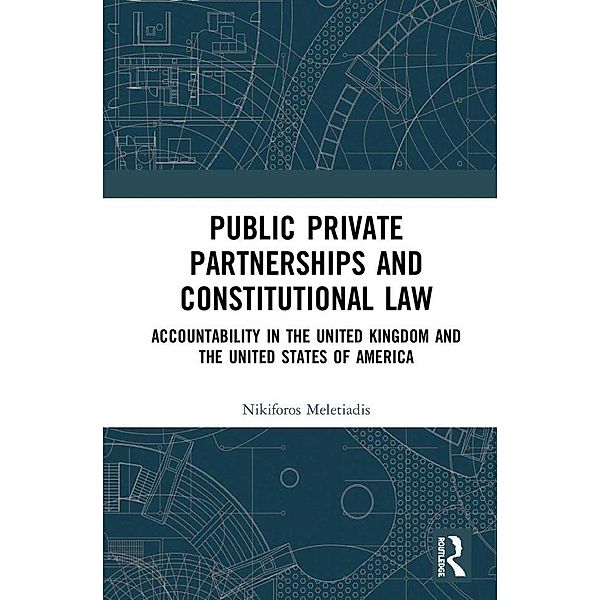 Public Private Partnerships and Constitutional Law, Nikiforos Meletiadis