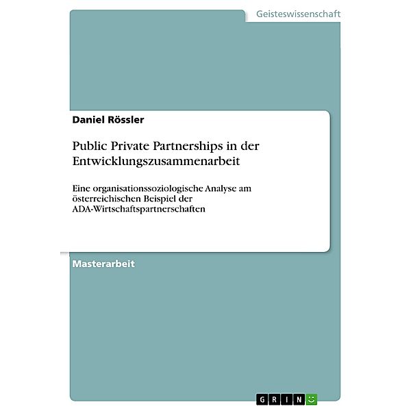 Public Private Partnerships in der Entwicklungszusammenarbeit, Daniel Rössler