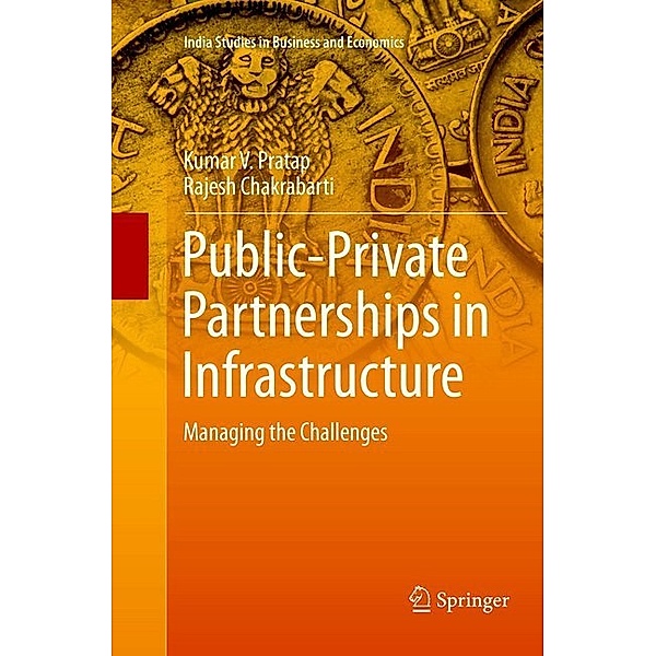 Public-Private Partnerships in Infrastructure, Kumar V Pratap, Rajesh Chakrabarti