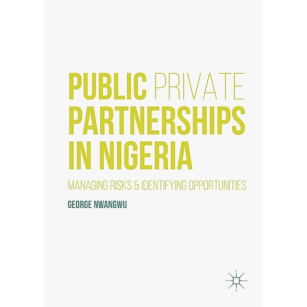 Public Private Partnerships in Nigeria, George Nwangwu