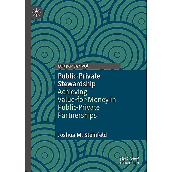 Public-Private Stewardship / Progress in Mathematics, Joshua M. Steinfeld