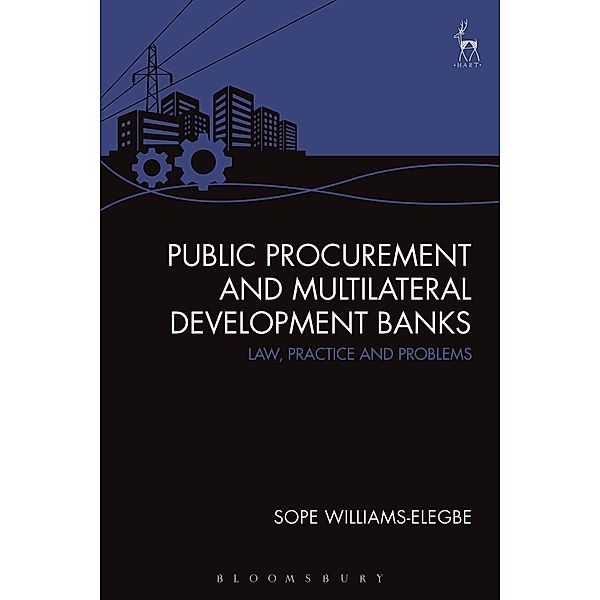 Public Procurement and Multilateral Development Banks, Sope Williams-Elegbe