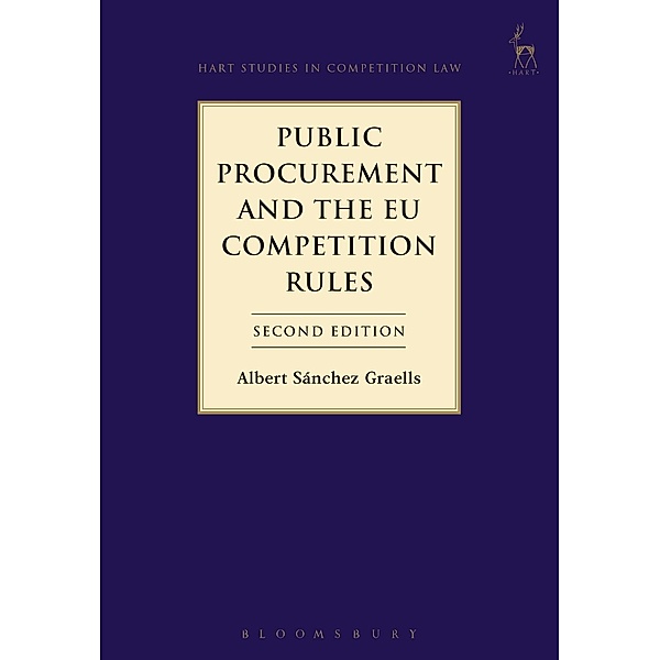 Public Procurement and the EU Competition Rules, Albert Sánchez Graells
