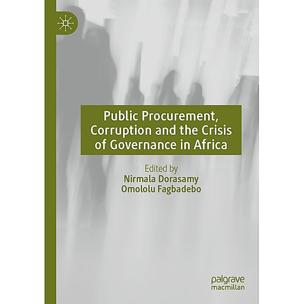 Public Procurement, Corruption and the Crisis of Governance in Africa