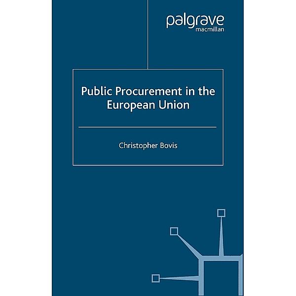 Public Procurement in the European Union, C. Bovis