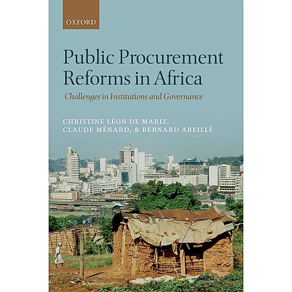 Public Procurement Reforms in Africa, Christine Léon de Mariz, Claude Ménard, Bernard Abeillé